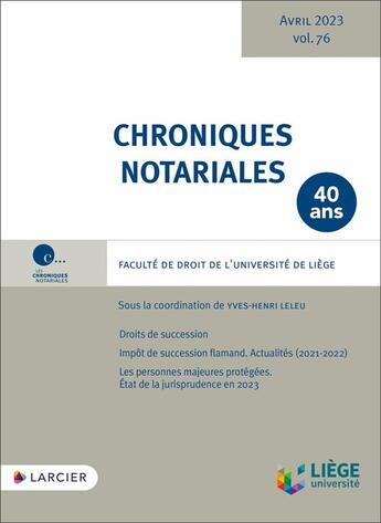 Couverture du livre « Chroniques notariales Tome 76 » de Yves-Henri Leleu aux éditions Larcier