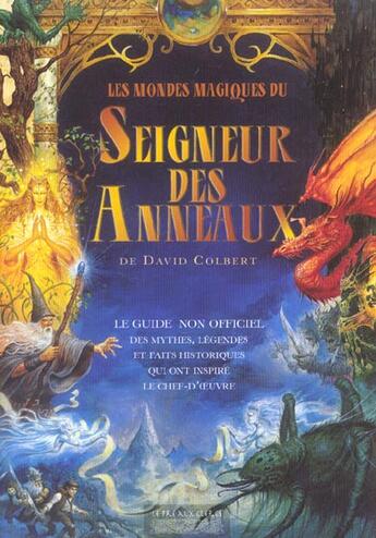 Couverture du livre « Les Mondes Magiques Du Seigneur Des Anneaux » de Colbert David aux éditions Pre Aux Clercs