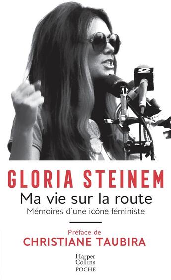 Couverture du livre « Ma vie sur la route ; mémoire d'une icone féministe » de Gloria Steinem aux éditions Harpercollins