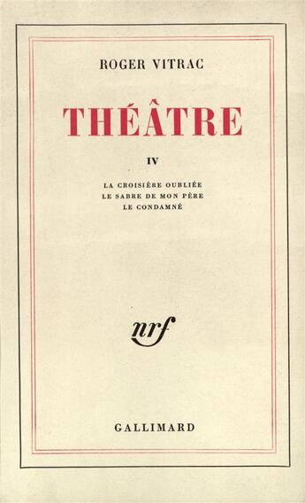 Couverture du livre « Theatre - vol04 » de Roger Vitrac aux éditions Gallimard