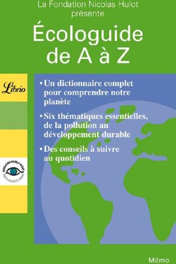 Couverture du livre « Écologuide de A à Z » de Fondation Nicolas Hulot aux éditions J'ai Lu