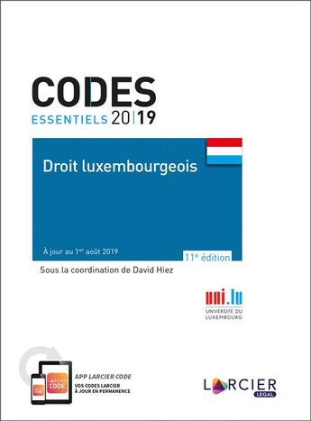 Couverture du livre « Codes essentiels ; droit luxembourgeois (édition 2019) » de David Hiez aux éditions Larcier