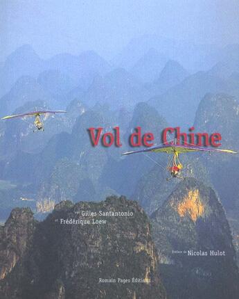 Couverture du livre « Chine ; Vol De Chine » de G Santantonio aux éditions Romain Pages