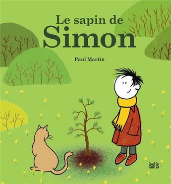 Couverture du livre « Le sapin de Simon » de Paul Martin aux éditions Isatis