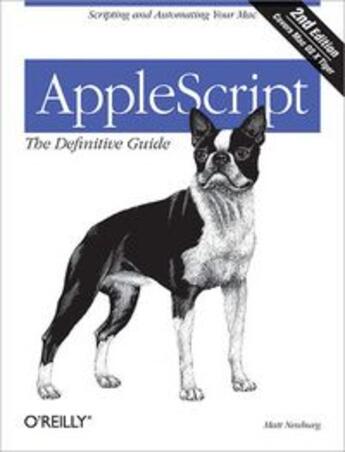 Couverture du livre « AppleScript ; the definitive guide » de Matt Neuburg aux éditions O'reilly Media