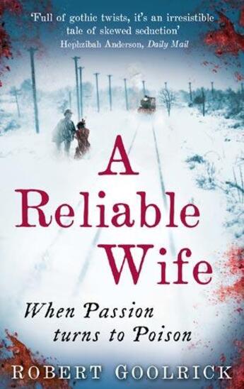 Couverture du livre « A Reliable Wife » de Robert Goolrick aux éditions Epagine