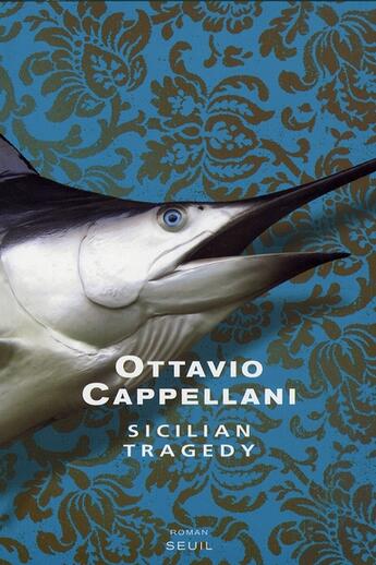 Couverture du livre « Sicilian tragedy » de Ottavio Cappellani aux éditions Seuil
