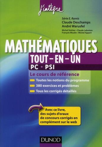Couverture du livre « Mathématiques ; PC, PSI ; tout-en-un » de Claude Deschamps et Andre Warusfel aux éditions Dunod