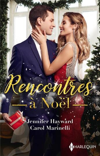Couverture du livre « Rencontres à Noël : un Noëll avec son patron, baisers de glace » de Hayward Jennifer et Carol Marinelli aux éditions Harlequin