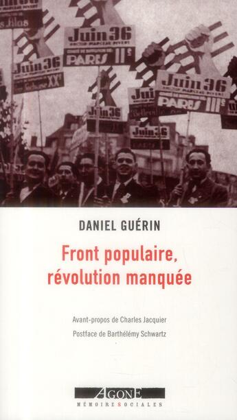 Couverture du livre « Front populaire, révolution manquée » de Daniel Guerin aux éditions Agone