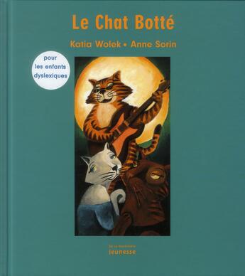 Couverture du livre « Le Chat Botté » de Wolek Katia et Anne Sorin aux éditions La Martiniere Jeunesse
