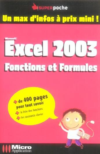 Couverture du livre « Excel 2003, Fonctions Et Formules » de Pierre Polard aux éditions Micro Application