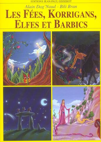 Couverture du livre « Les fees, korrigans, elfes et barbics » de Dag'Naud/Bran aux éditions Gisserot