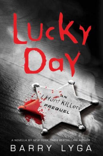 Couverture du livre « Lucky Day » de Barry Lyga aux éditions Little Brown Books For Young Readers