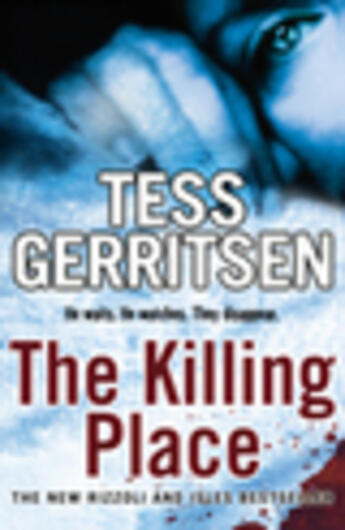 Couverture du livre « The Killing Place » de Tess Gerritsen aux éditions Epagine