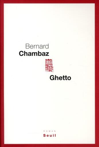 Couverture du livre « Ghetto » de Bernard Chambaz aux éditions Seuil