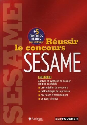 Couverture du livre « Réussir le concours Sésame » de Agnes Sofiyana aux éditions Foucher