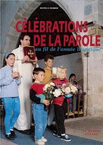 Couverture du livre « Celebrations de la parole, au fil de l'annee liturgique » de Masson-Leconte aux éditions Jubile