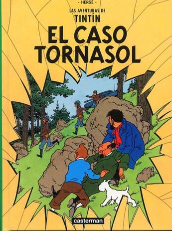 Couverture du livre « Las aventuras de Tintín t.17 ; el caso Tournesol » de Herge aux éditions Casterman