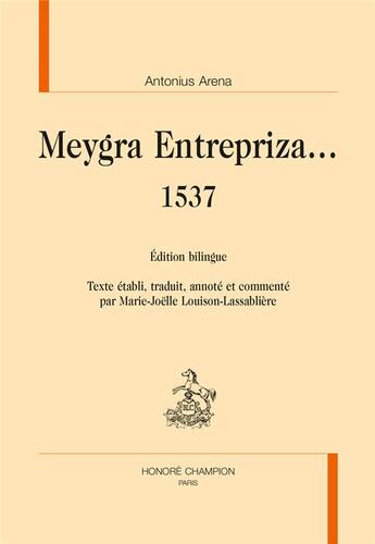 Couverture du livre « Meygra Entrepriza ; 1537 » de Antonius Arena aux éditions Honore Champion