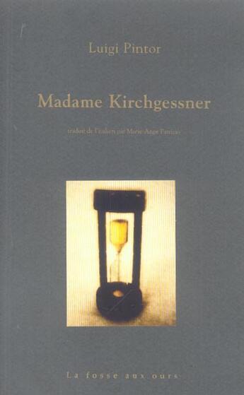 Couverture du livre « Madame kirchgessner » de Luigi Pintor aux éditions La Fosse Aux Ours