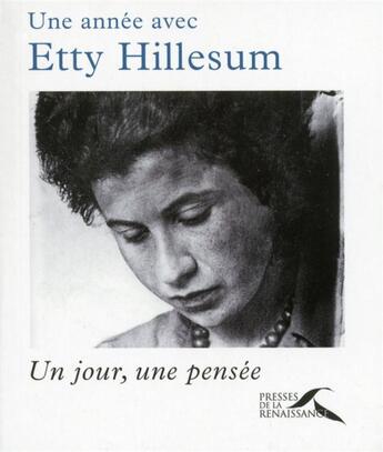 Couverture du livre « Une annee avec etty hillesum » de Olympia Alberti aux éditions Presses De La Renaissance