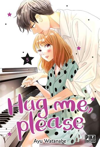 Couverture du livre « Hug me, please Tome 5 » de Ayu Watanabe aux éditions Pika