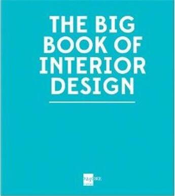 Couverture du livre « The big book of interior design » de Capitanucci M V aux éditions 24 Ore