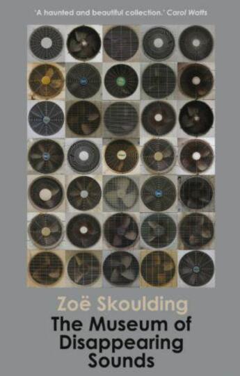 Couverture du livre « The Museum of Disappearing Sounds » de Skoulding Zoe aux éditions Seren Books Digital
