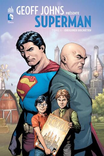 Couverture du livre « Geoff Johns présente Superman Tome 6 ; origines secrètes » de Gary Frank et Geoff Johns aux éditions Urban Comics