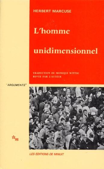 Couverture du livre « L'homme unidimensionnel » de Herbert Marcuse aux éditions Minuit