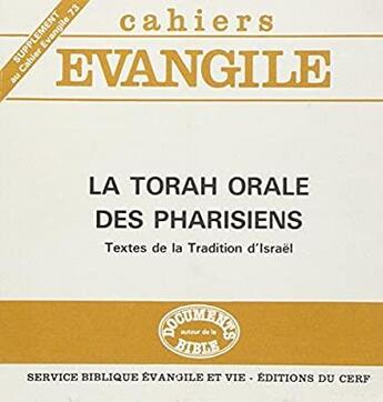 Couverture du livre « Cahiers Evangile supplément numéro 73 La Torah orale des pharisiens » de Pierre Lenhardt aux éditions Cerf