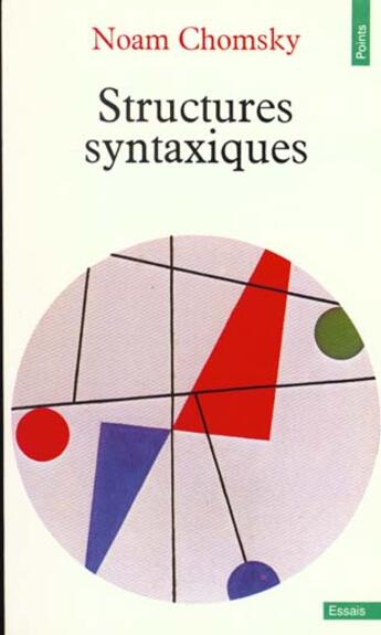 Couverture du livre « Structures syntaxiques » de Noam Chomsky aux éditions Points