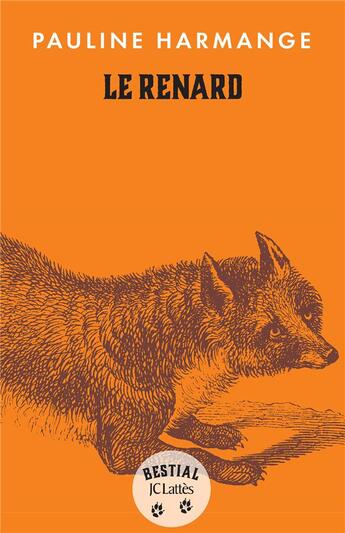 Couverture du livre « Le renard » de Harmange Pauline aux éditions Lattes
