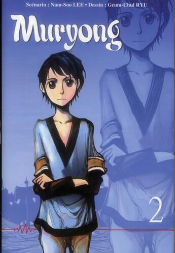 Couverture du livre « La légende du roi Muryong Tome 2 » de Nam-Soo Lee et Geum-Chul Ryu aux éditions Booken Manga