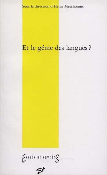 Couverture du livre « Et le génie des langues ? » de Henri Meschonnic aux éditions Pu De Vincennes