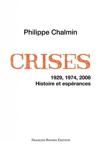 Couverture du livre « Crises » de Chalmin/Philippe aux éditions Les Peregrines
