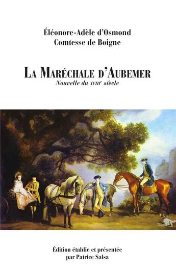 Couverture du livre « La maréchale d'Aubemer ; nouvelle du XVIIIe siècle » de Eleonore-Adele D' Osmond aux éditions Books On Demand