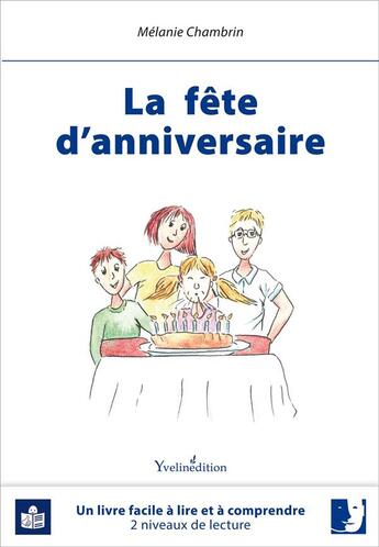 Couverture du livre « La fête d'anniversaire » de Melanie Chambrin et Solweig Pierron aux éditions Francois Baudez