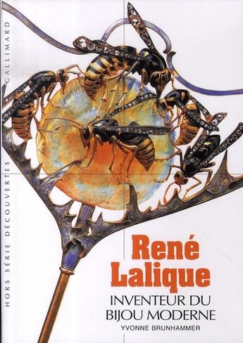 Couverture du livre « René lalique, inventeur du bijou moderne » de Yvonne Brunhammer aux éditions Gallimard