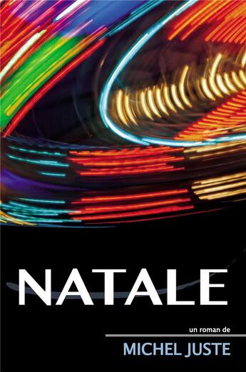 Couverture du livre « Natale » de Michel Juste aux éditions Iggybook