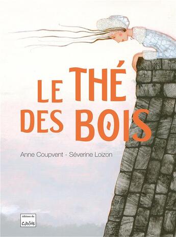 Couverture du livre « Le the des bois » de Loizon/Coupvent aux éditions Editions Du Cabardes