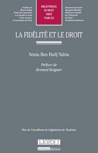 Couverture du livre « La fidélité et le droit » de Sonia Ben Hadj Yahia aux éditions Lgdj