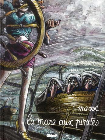 Couverture du livre « La mare aux pirates » de Francis Masse aux éditions Glenat