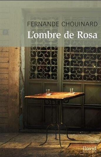 Couverture du livre « L'ombre de rosa » de Chouinard Fernande aux éditions David