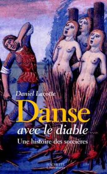 Couverture du livre « Danse Avec Le Diable » de Lacotte-D aux éditions Hachette Litteratures