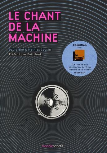 Couverture du livre « Le chant de la machine » de Blot Cousin et Daft Punk aux éditions Manolosanctis