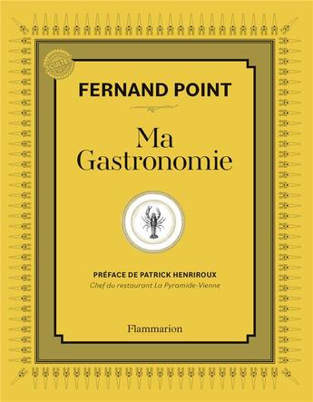 Couverture du livre « Ma gastronomie » de Fernand Point aux éditions Flammarion
