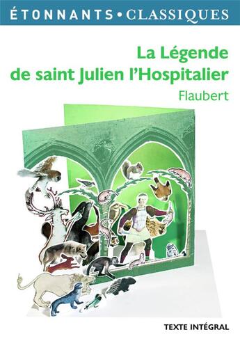 Couverture du livre « La légende de saint Julien l'Hospitalier » de Gustave Flaubert aux éditions Flammarion