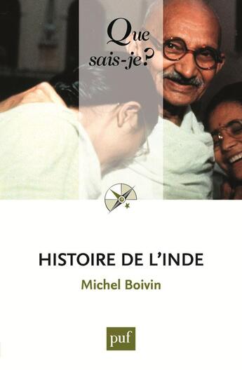 Couverture du livre « Histoire de l'inde (5e édition) » de Michel Boivin aux éditions Que Sais-je ?